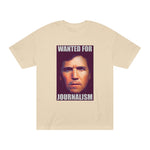 Tucker - Wanted For Journalism T-Shirt