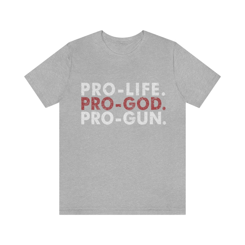 "Pro-Life. Pro-God. Pro-Gun." Men's T-Shirt