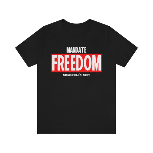 "Mandate Freedom" Men's T-Shirt